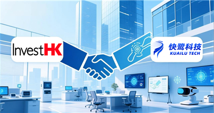 Kuailu Tech Establishes Global Headquarters in Hong Kong with Key Support from InvestHK